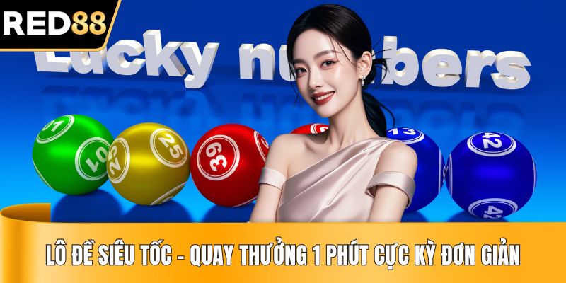 Lô Đề Siêu Tốc